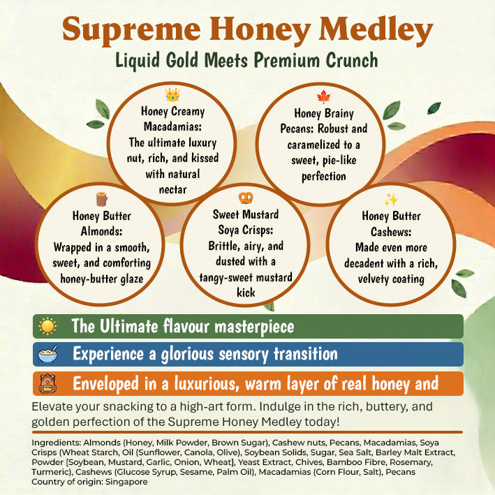 Supreme Honey Medley (Soya Crisps, Almonds, Cashew, Pecans, Macadamias)