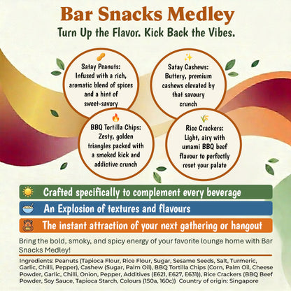 Bar Snacks Medley (Satay Peanuts, Satay Cashew, BBQ Tortilla Chips and Rice Crackers)