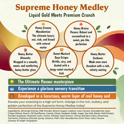 Supreme Honey Medley (Soya Crisps, Almonds, Cashew, Pecans, Macadamias)